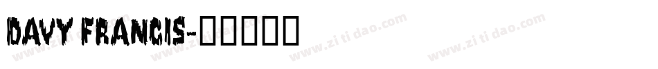 Davy Francis字体转换
